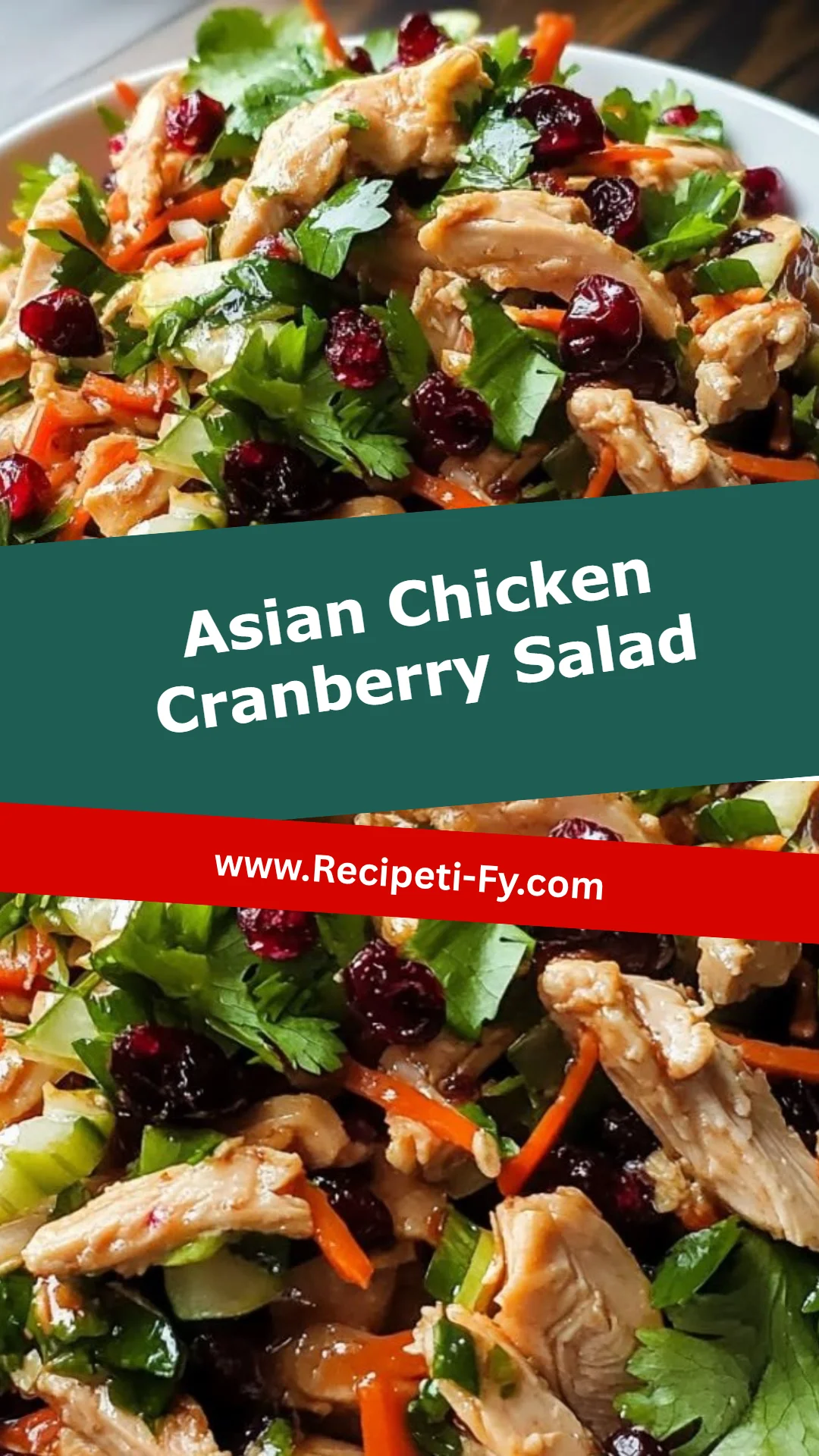 Asian Chicken Cranberry Salad