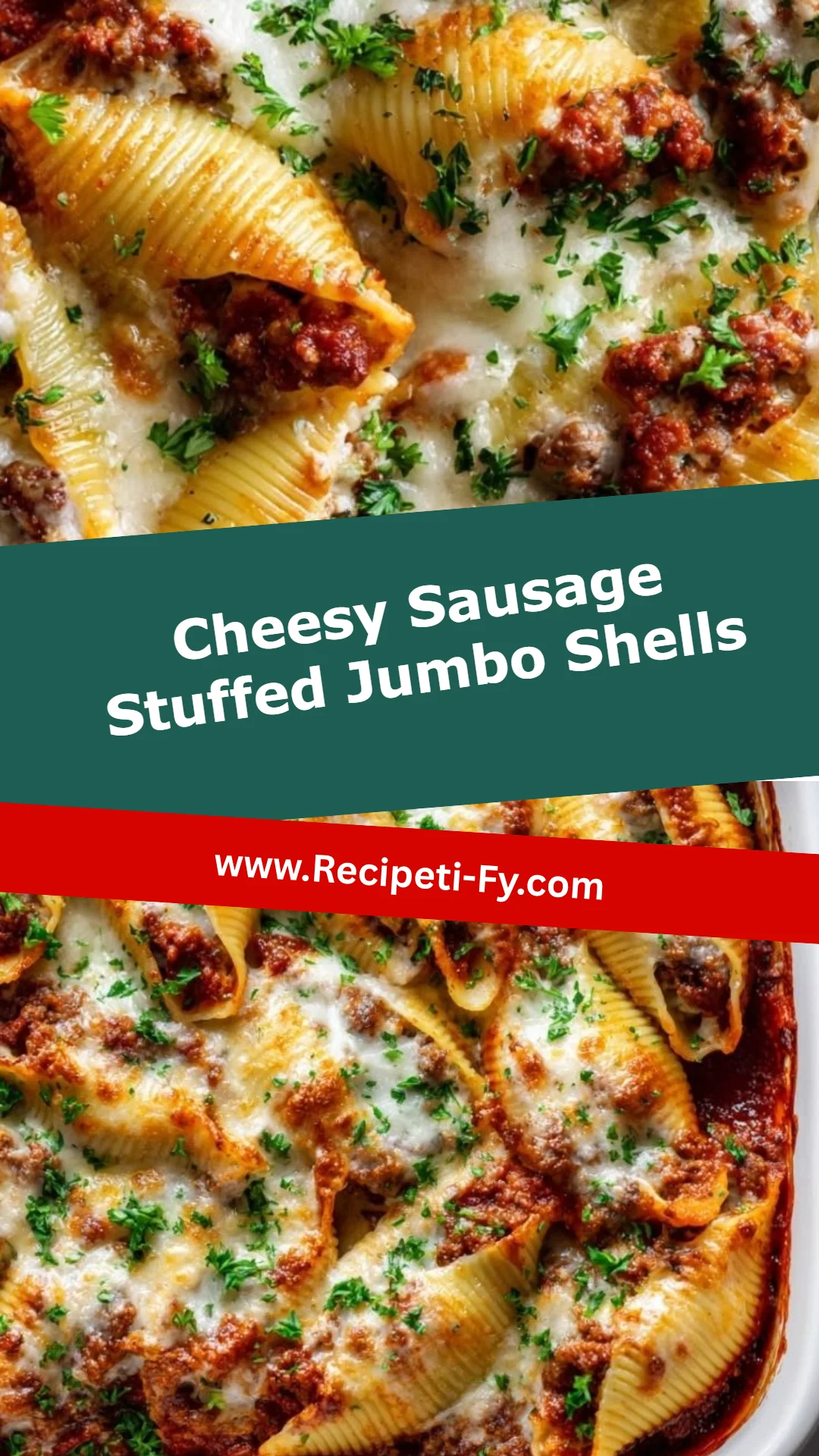 Cheesy Sausage Stuffed Jumbo Shells