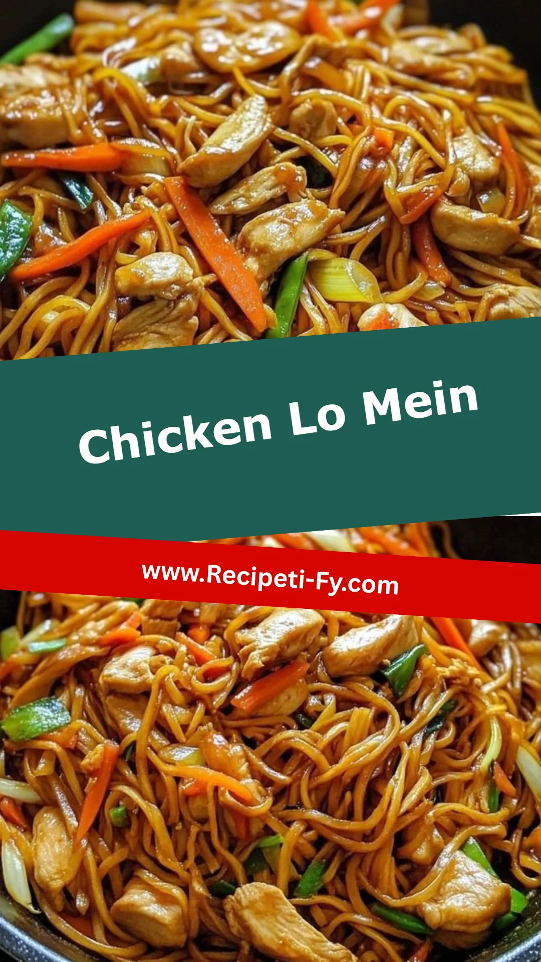 Chicken Lo Mein