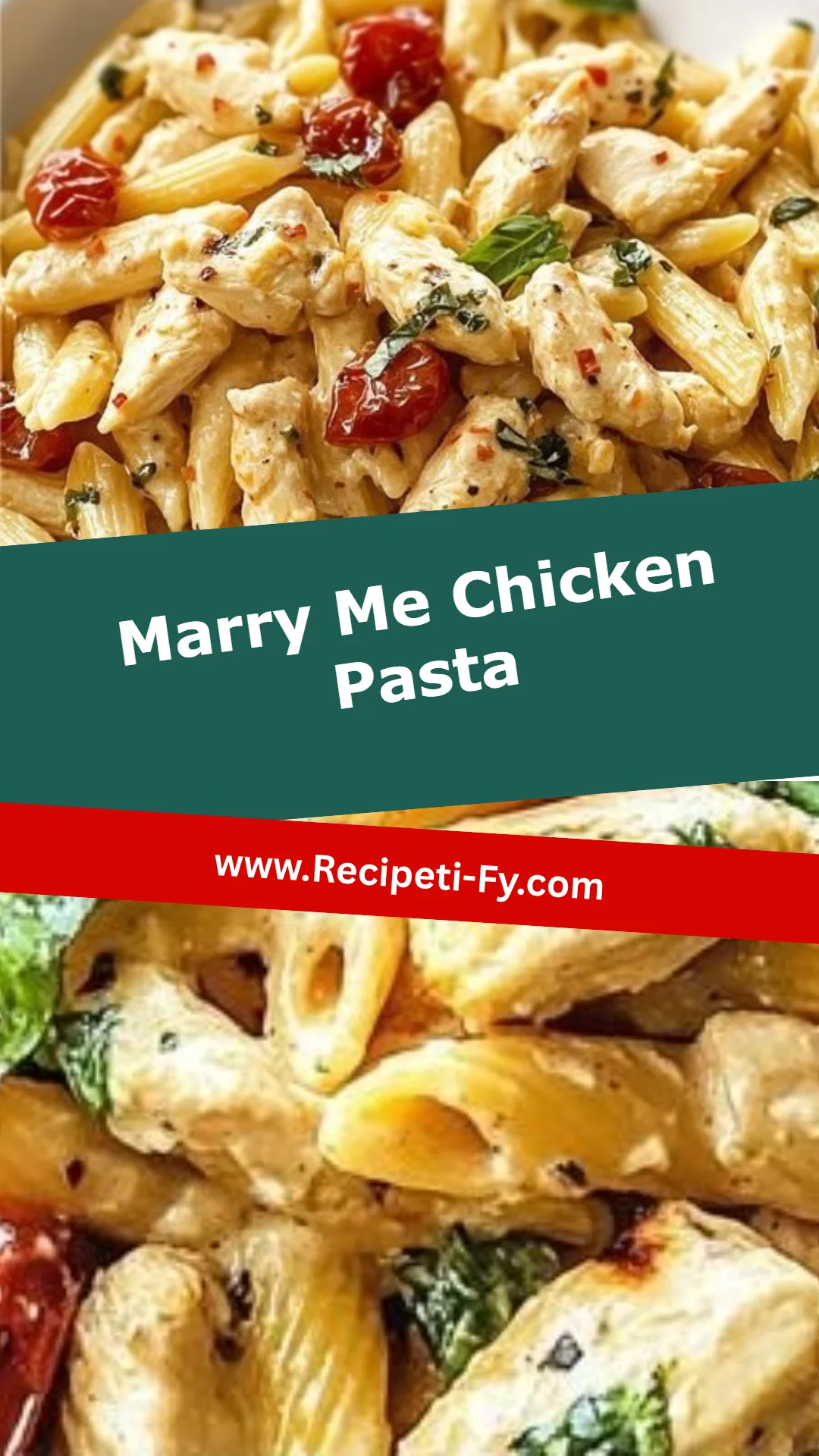 Marry Me Chicken Pasta