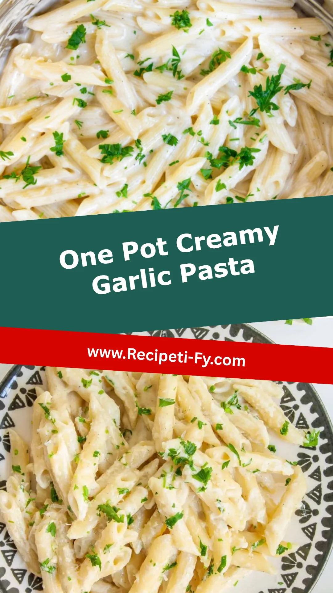 One Pot Creamy Garlic Pasta