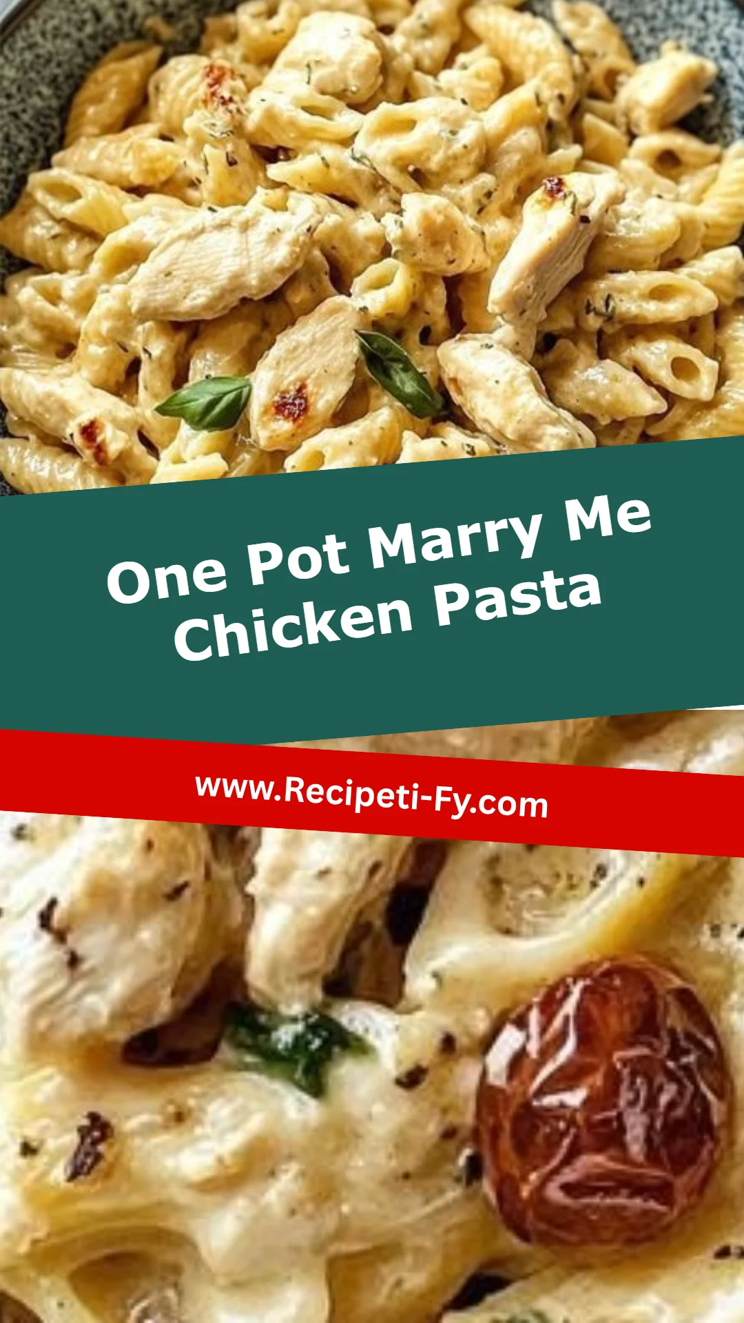 One Pot Marry Me Chicken Pasta