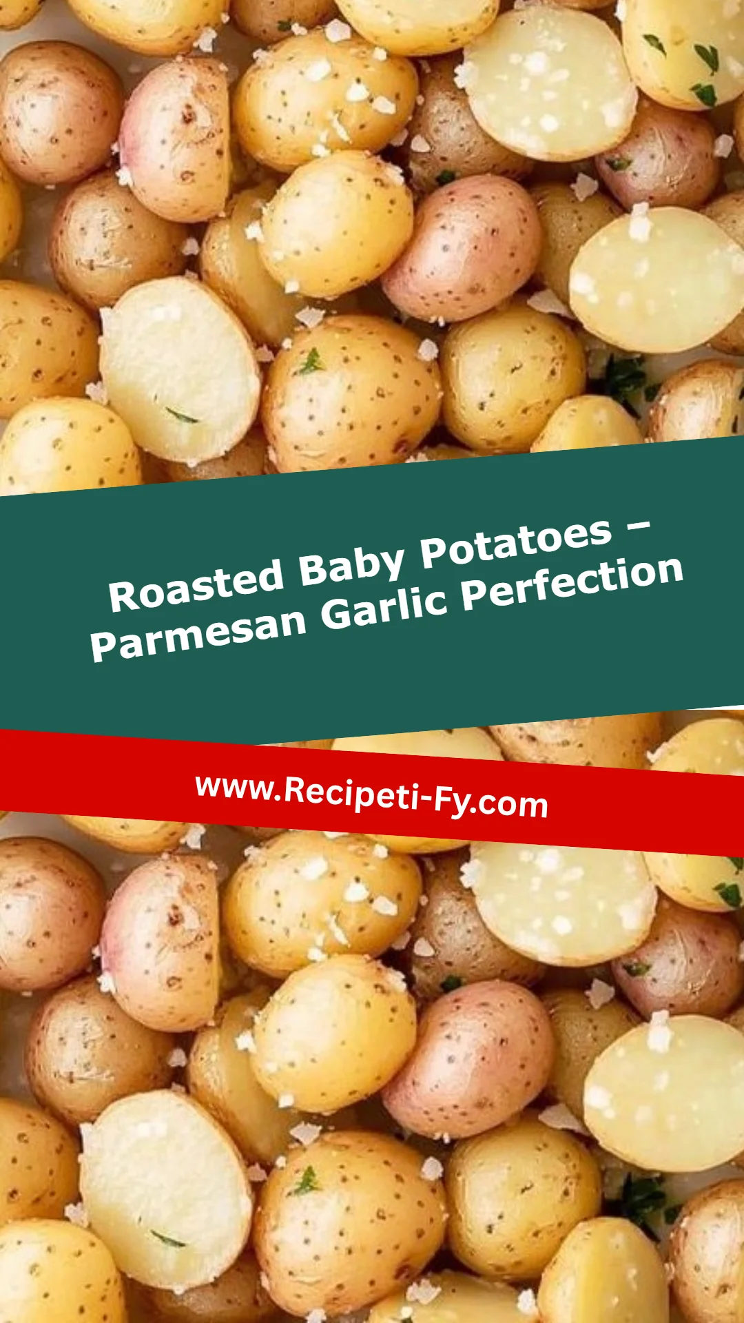 Roasted Baby Potatoes – Parmesan Garlic Perfection