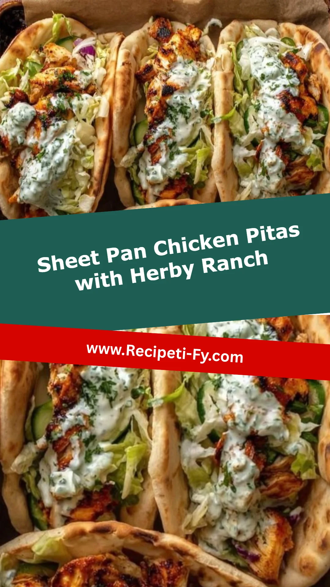 Sheet Pan Chicken Pitas with Herby Ranch