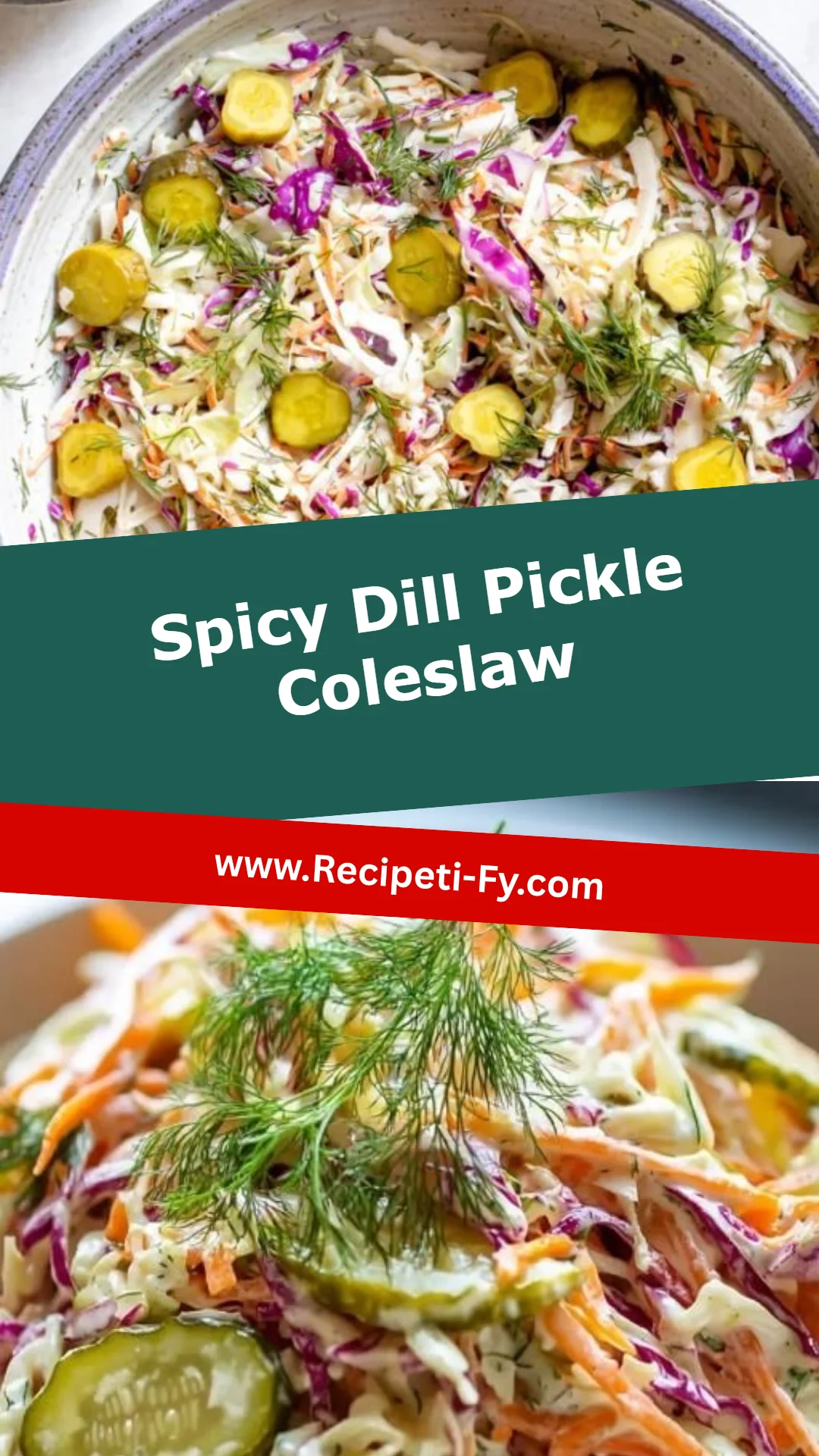 Spicy Dill Pickle Coleslaw