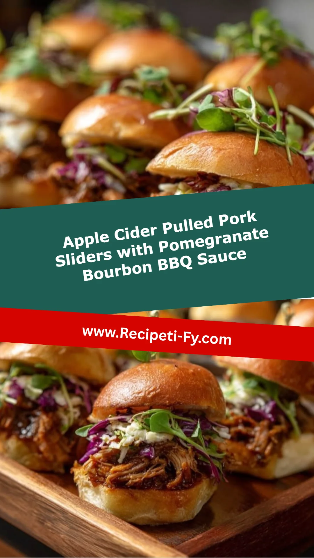 Apple Cider Pulled Pork Sliders with Pomegranate Bourbon BBQ Sauce