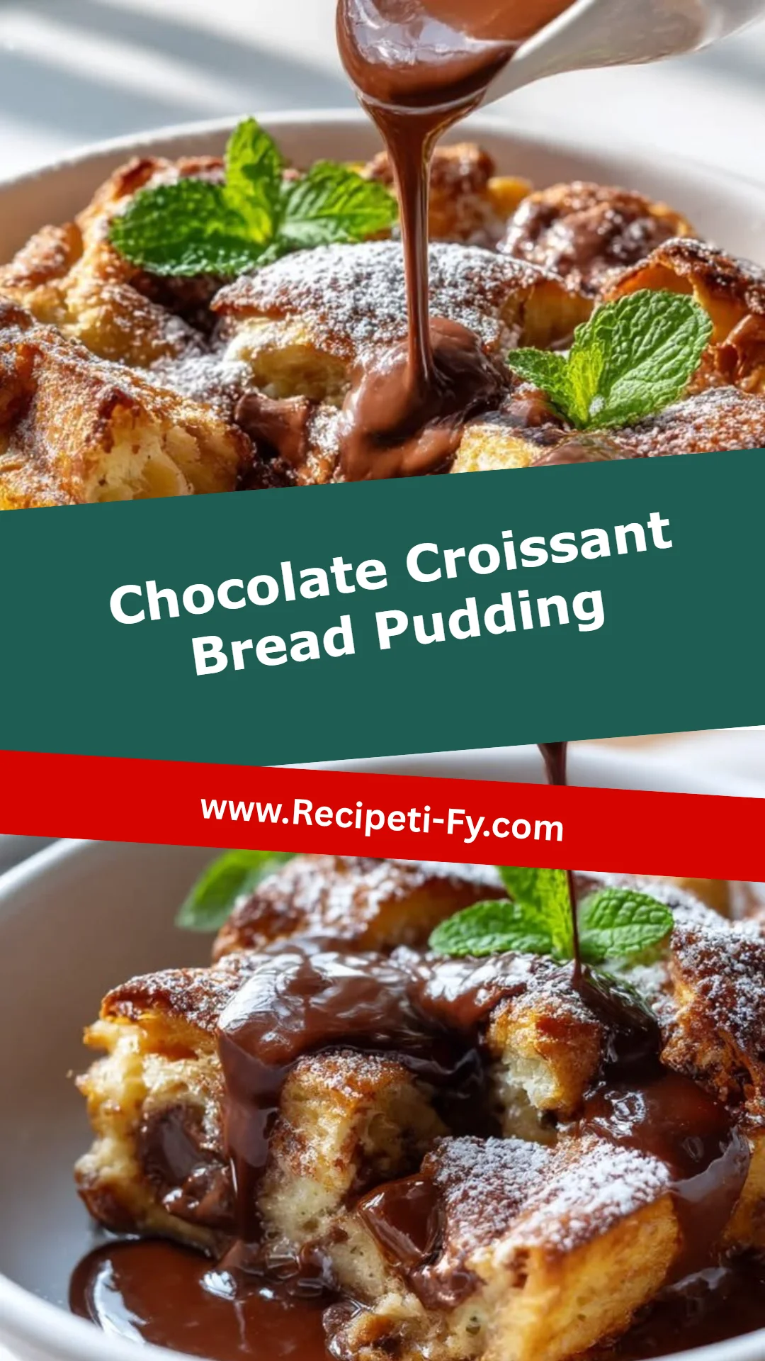 Chocolate Croissant Bread Pudding