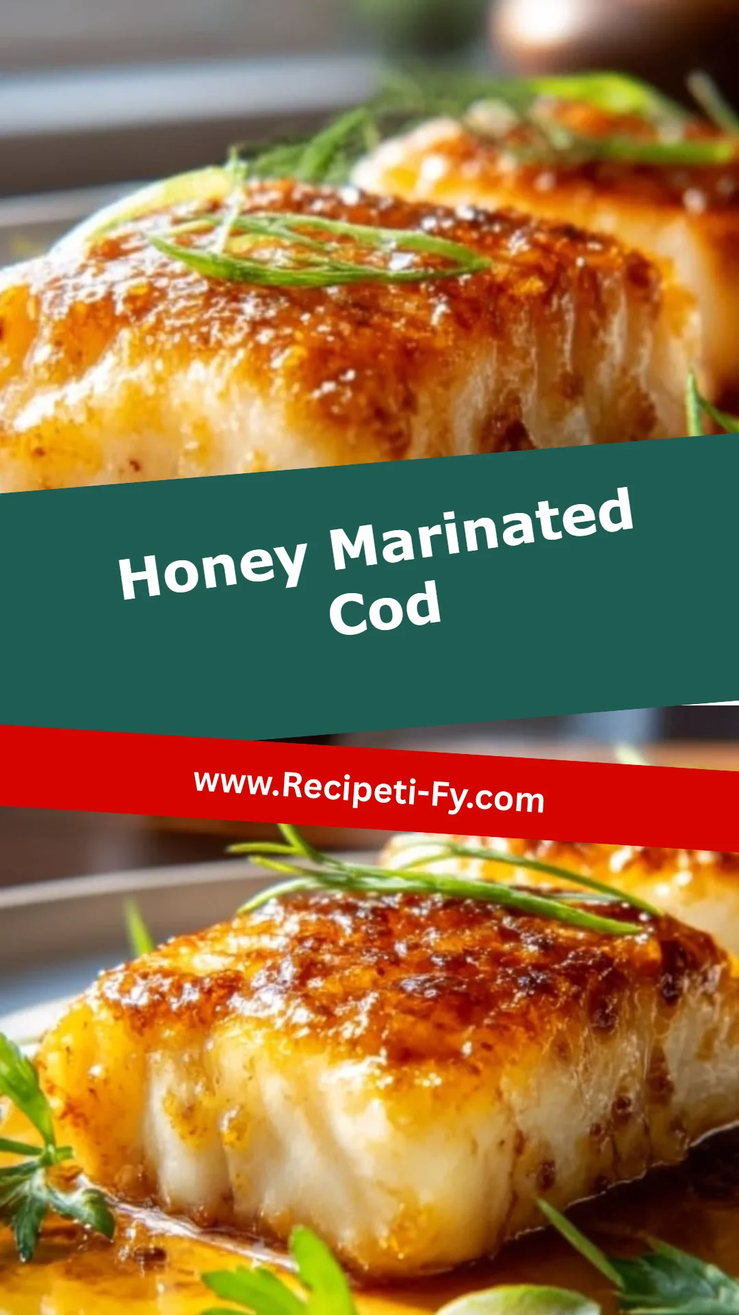 Honey Marinated Cod