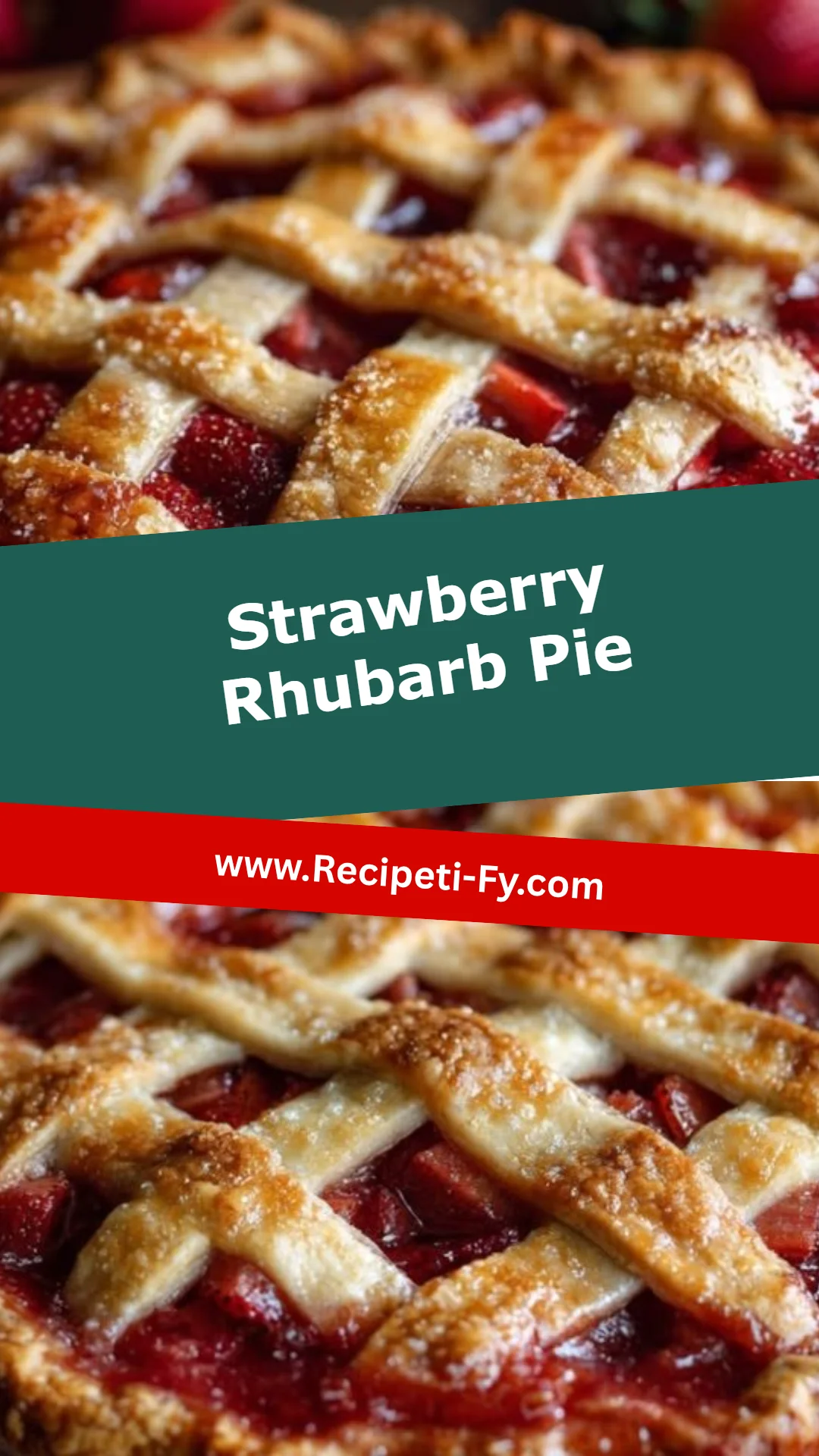 Strawberry Rhubarb Pie