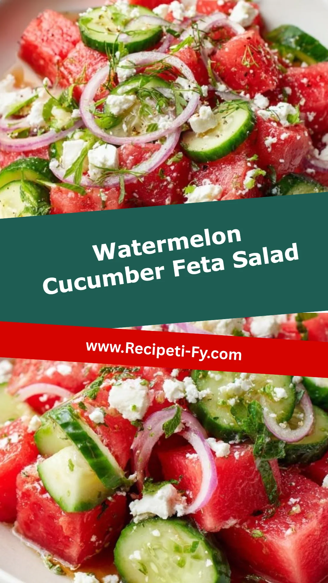 Watermelon Cucumber Feta Salad
