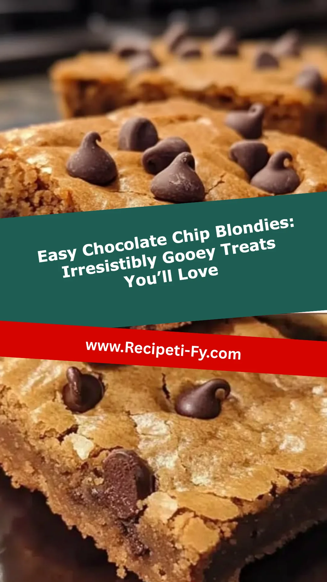 Easy Chocolate Chip Blondies: Irresistibly Gooey Treats You’ll Love