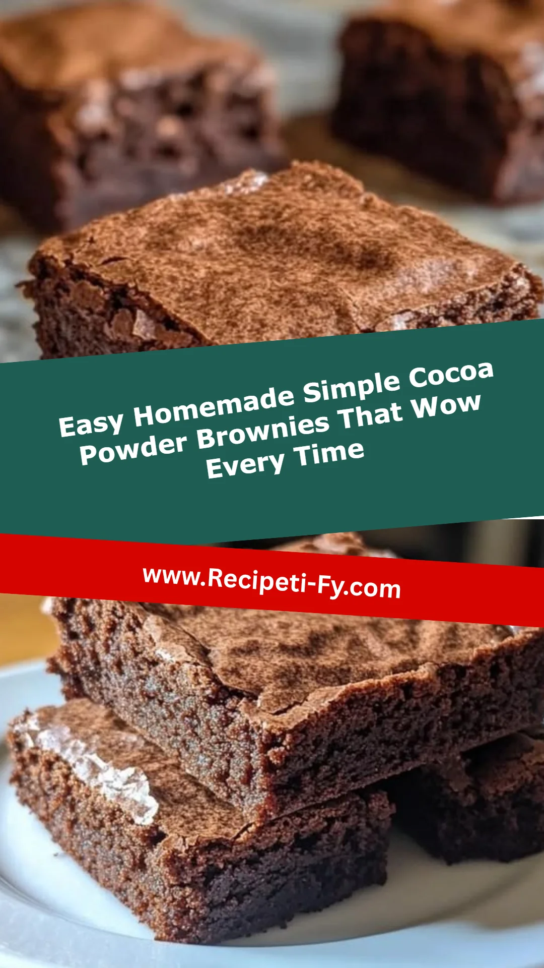 Easy Homemade Simple Cocoa Powder Brownies That Wow Every Time