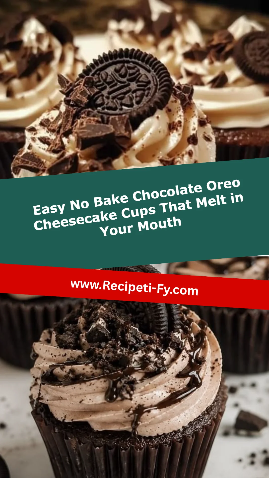 Easy No Bake Chocolate Oreo Cheesecake Cups That Melt in Your Mouth
