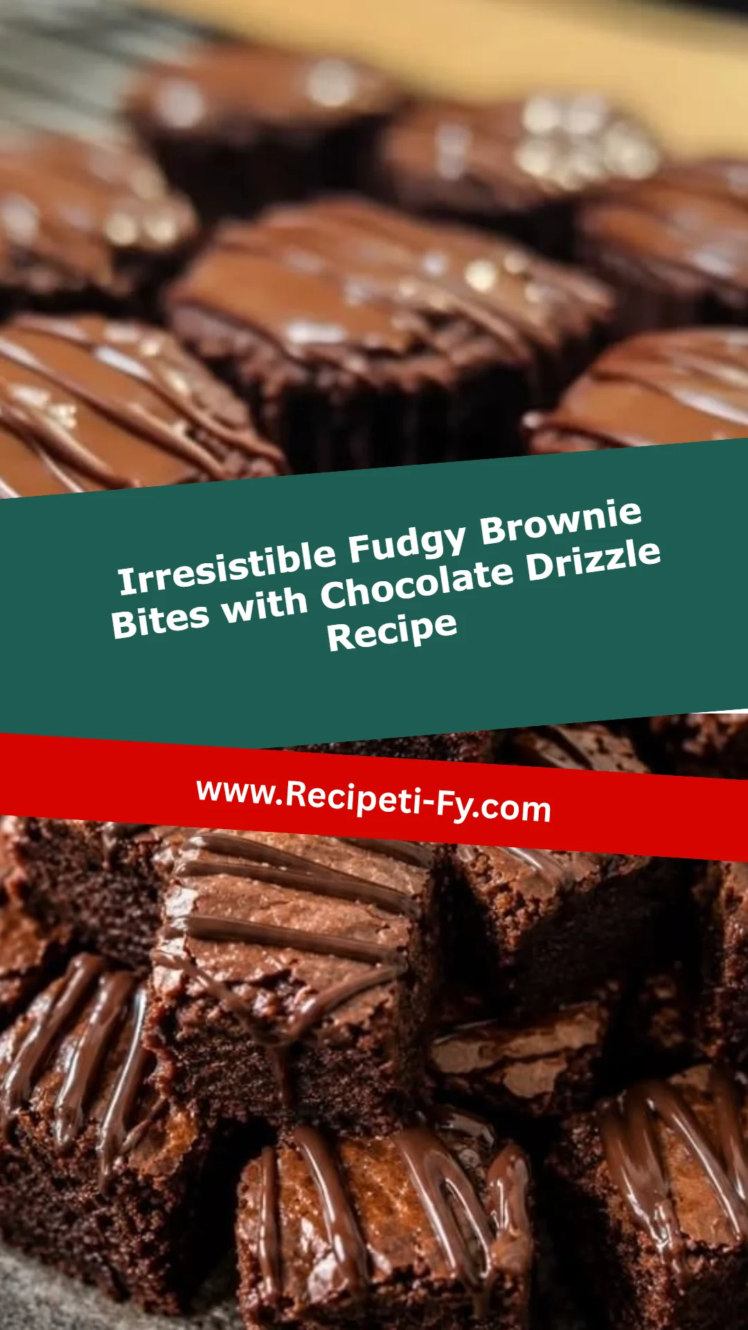 Irresistible Fudgy Brownie Bites with Chocolate Drizzle Recipe