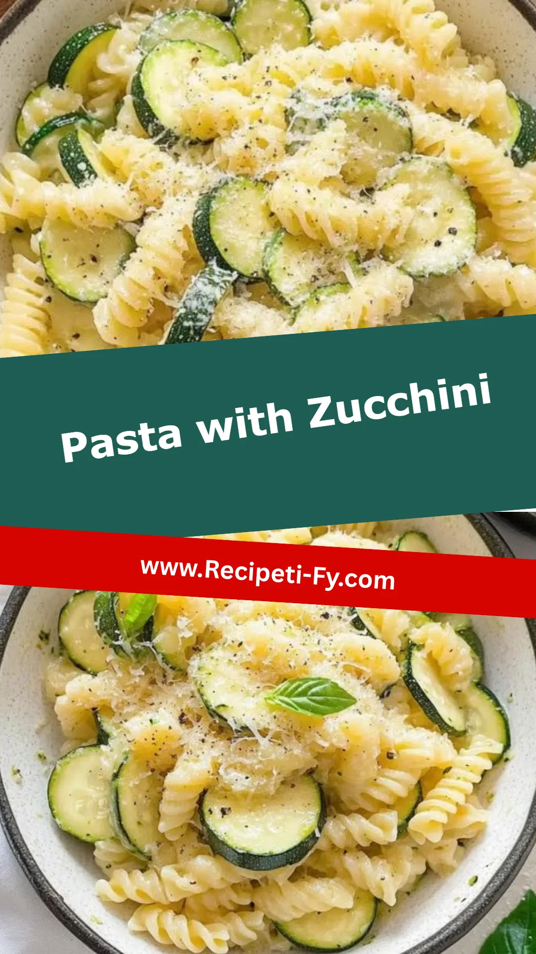 Pasta with Zucchini