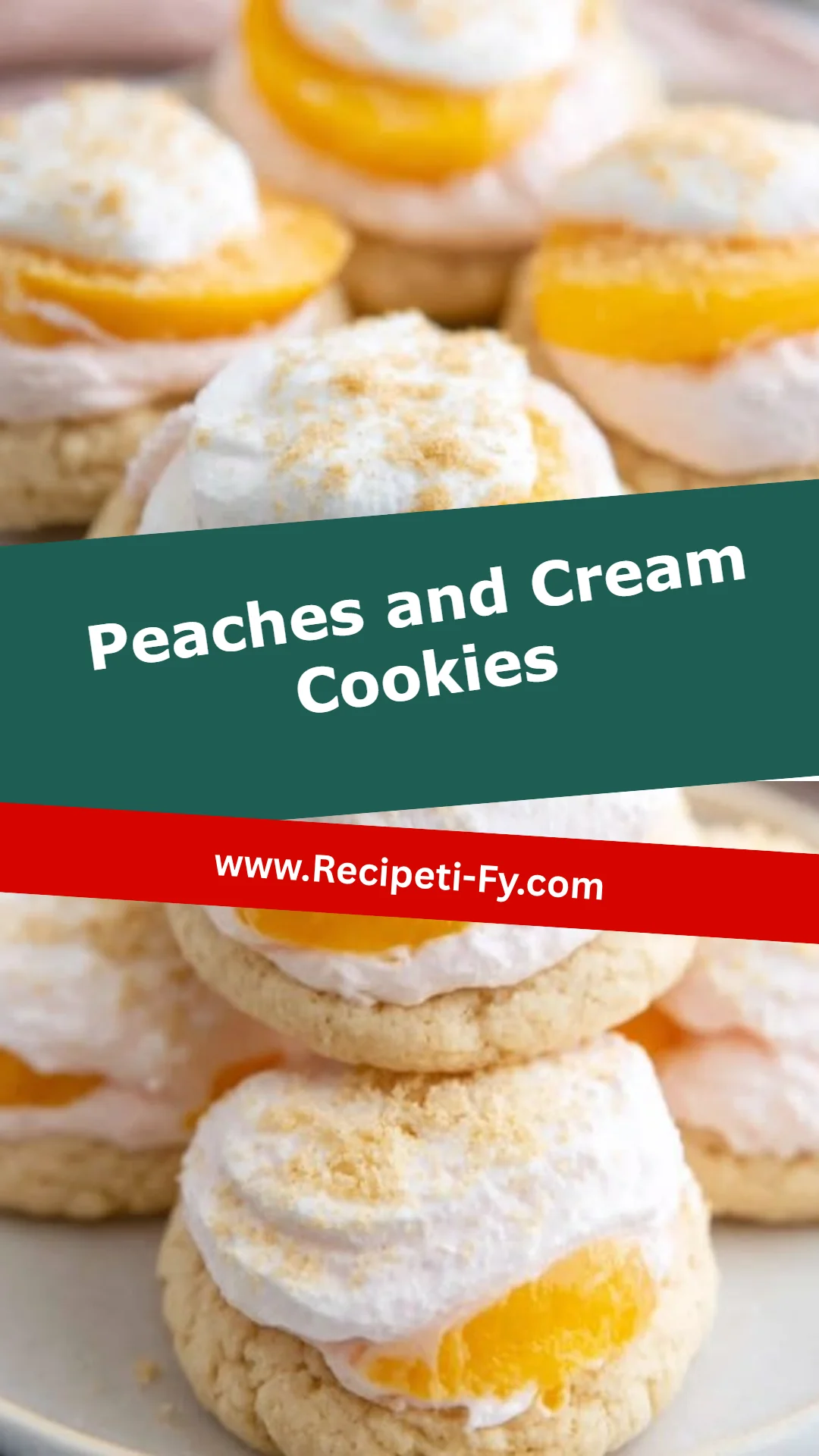 Peaches and Cream Cookies