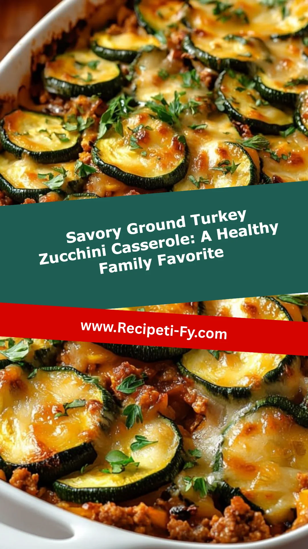 Savory Ground Turkey Zucchini Casserole: A Healthy Family Favorite